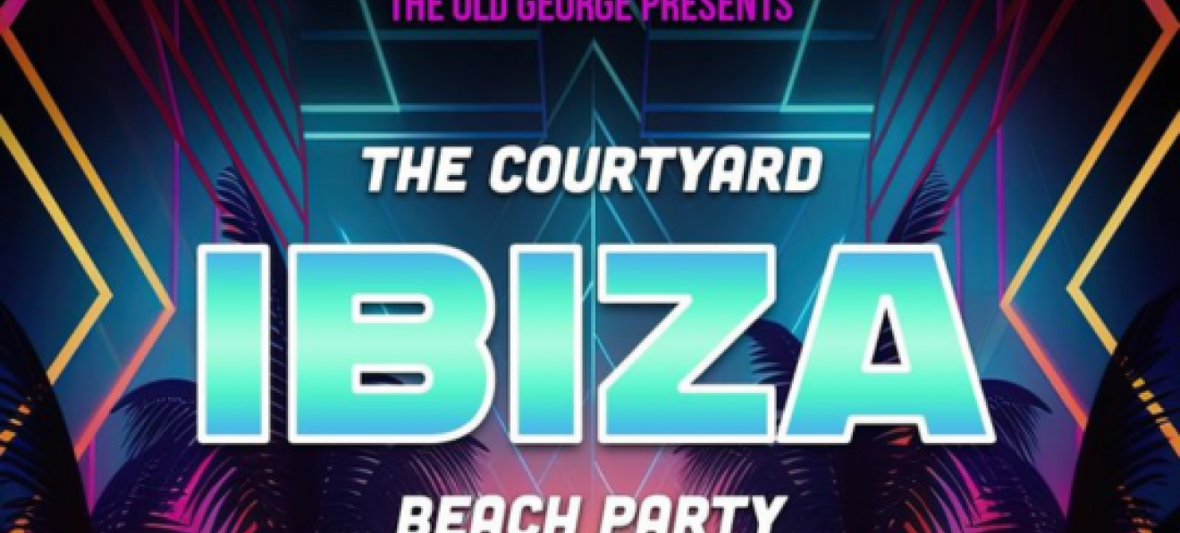 The Old George’s Ibiza Beach Party