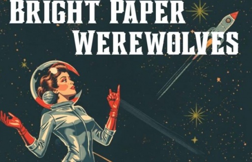 Bright Paper Werewolves Plus Carefull and Recon