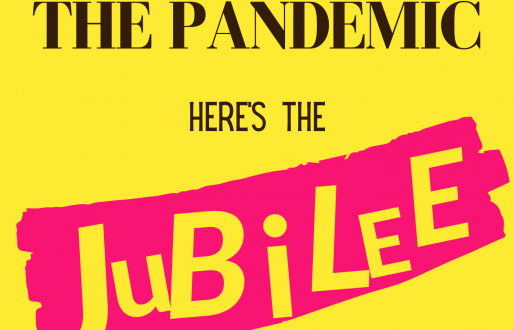 Nevermind the Pandemic, here's the Jubilee