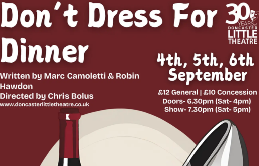 Don’t Dress For Dinner – A Doncaster Little Theatre Production