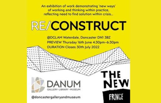 Re/Contrsuct Exhibition at Danum Gallery, Library and Museum