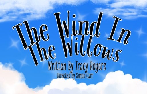 The Wind In The Willows – A Little Theatre Easter Production