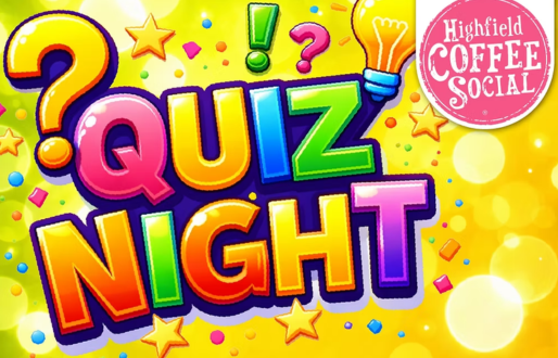 Highfield Coffee Social Quiz night!