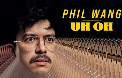 Phil Wang: UH OH