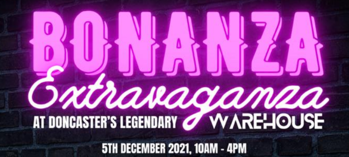 Bonanza Extravaganza!! Visit Doncaster