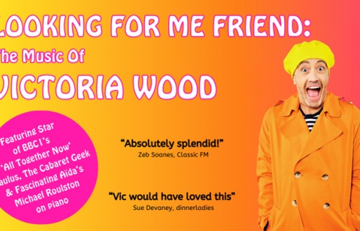 Looking For Me Friend: The Music of Victoria Wood