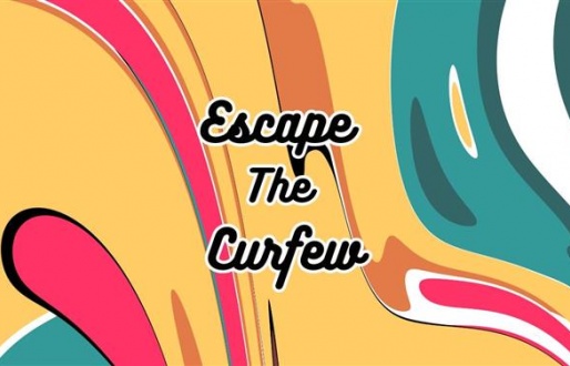 Escape the Curfew